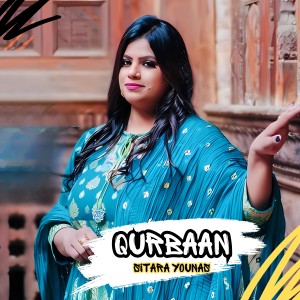 Listen to Qurbaan song with lyrics from Sitara Younas