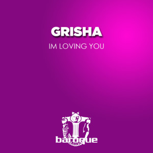 Album Im Loving You oleh Grisha