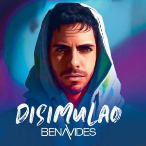 Album Disimulao (Explicit) oleh Benavides