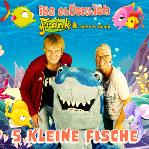 Isa Glücklich的專輯5 kleine Fische