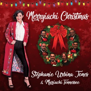 收聽Stephanie Urbina Jones的Merryiachi Christmas歌詞歌曲
