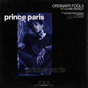 Album Ordinary Fools oleh Prince Paris