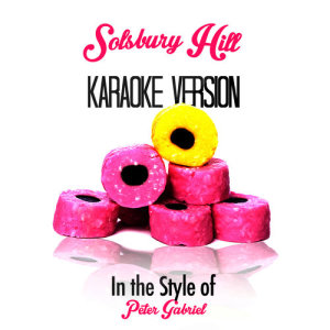 ดาวน์โหลดและฟังเพลง Solsbury Hill (In the Style of Peter Gabriel) [Karaoke Version] (Karaoke Version) พร้อมเนื้อเพลงจาก Karaoke - Ameritz