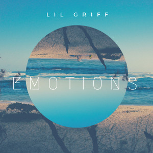 Emotions (Explicit) dari Lil Griff