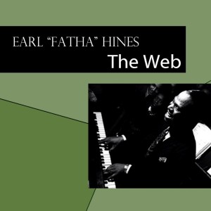 Album The Web oleh Earl Fatha Hines