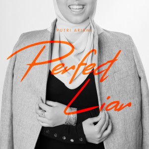 Album Perfect Liar from Putri Ariani