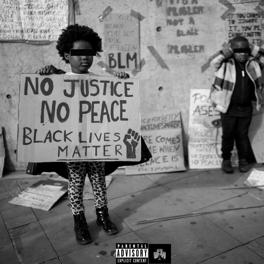 No Justice No Peace (Explicit)