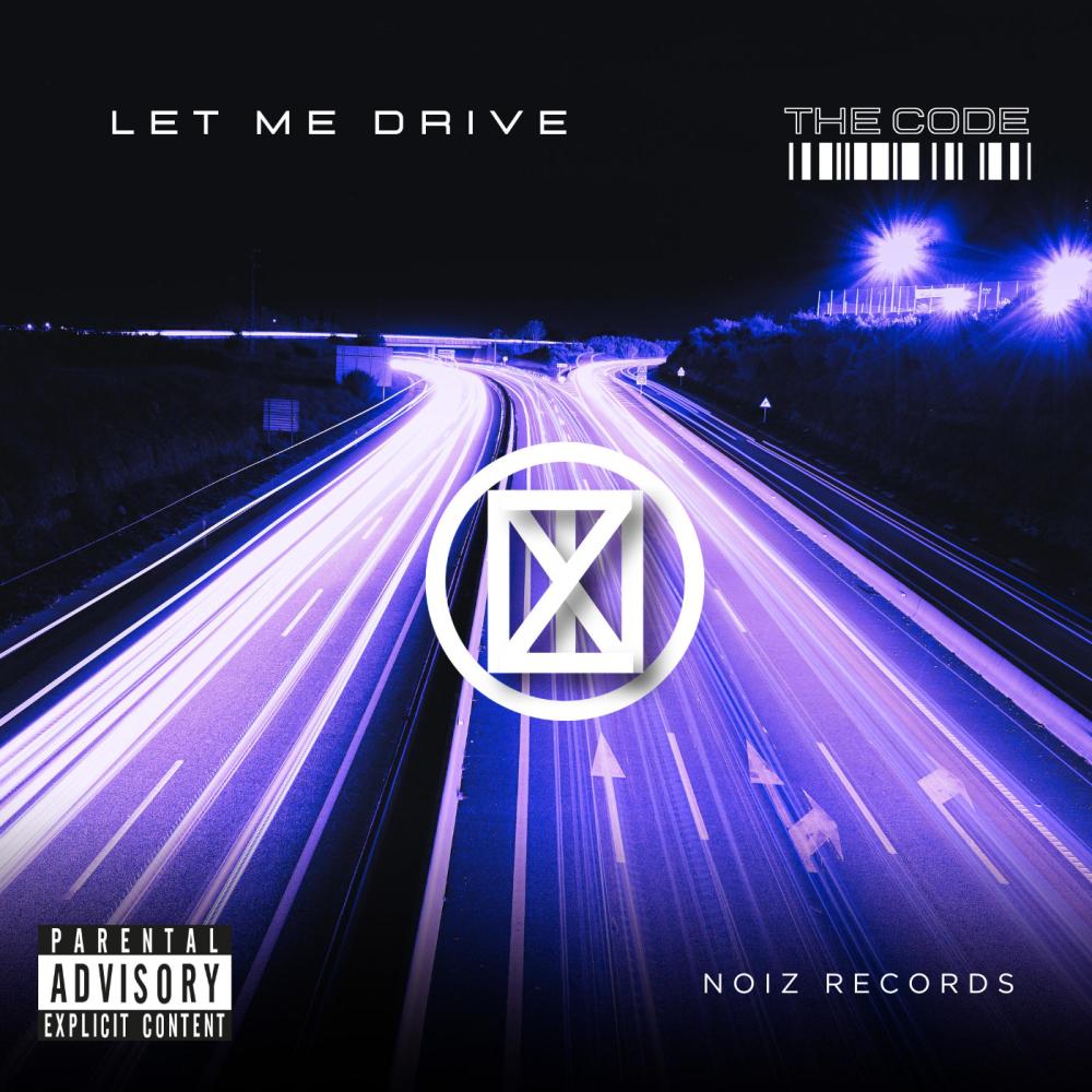 Let Me Drive (Explicit)