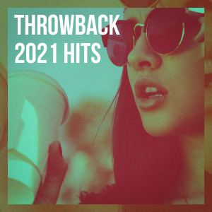 Album Throwback 2021 Hits oleh Big Hits 2012