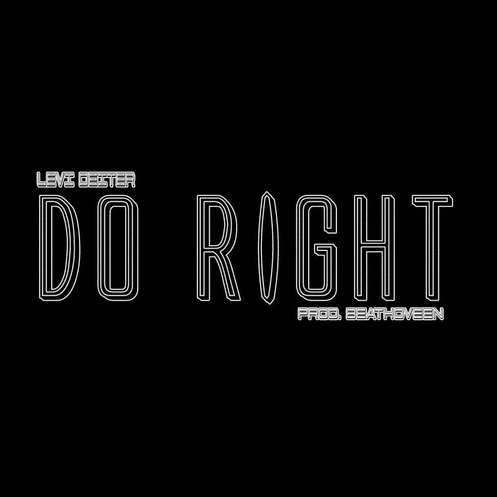 Do Right (Explicit)