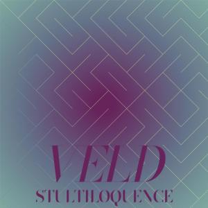 Various的專輯Veld Stultiloquence