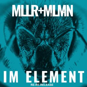 Album Im Element (Re-Re-Release) (Explicit) from Mllr