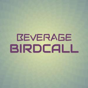 Various Artists的專輯Beverage Birdcall