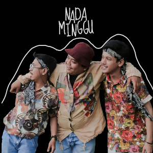 Listen to Ke Gunung song with lyrics from Nada Minggu