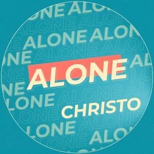 ดาวน์โหลดและฟังเพลง Alone พร้อมเนื้อเพลงจาก Christo