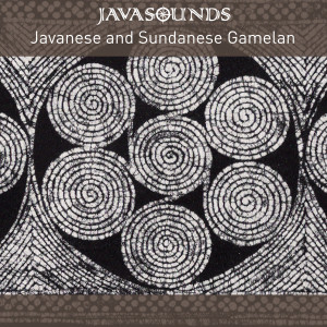 Javasounds的專輯Javanese and Sundanese Gamelan