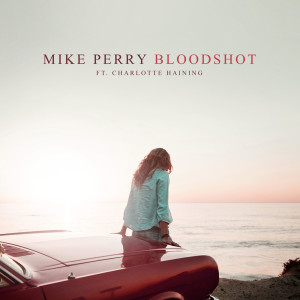 Bloodshot dari Mike Perry