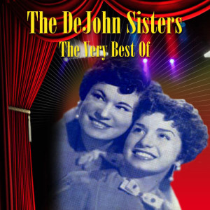 ดาวน์โหลดและฟังเพลง Don't Promise Me (The Can Can Song) พร้อมเนื้อเพลงจาก The DeJohn Sisters