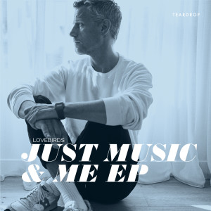 Lovebirds的专辑Just Music And Me - EP