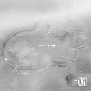 Album Dry Tears (Acoustic) oleh KUNST