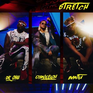 ดาวน์โหลดและฟังเพลง Stretch พร้อมเนื้อเพลงจาก Bantu