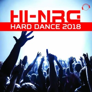 อัลบัม Hi-NRG Hard Dance 2018 ศิลปิน Various Artists