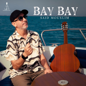 Listen to Bay Bay song with lyrics from Said Mouslim