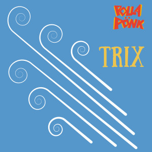 Dengarkan Trix lagu dari Pollapönk dengan lirik