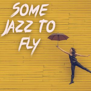 Gerry Mulligan Quartet的專輯Some Jazz to Fly