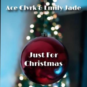 Ace Clvrk的專輯Just for Christmas