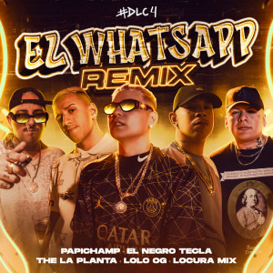 อัลบัม El WhatsApp (Remix) ศิลปิน Papichamp