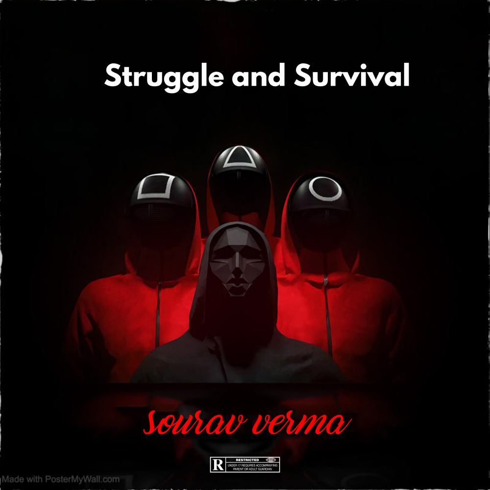 Struggle and Survival (Slow)