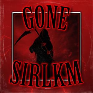 Listen to GONE song with lyrics from SirLKM