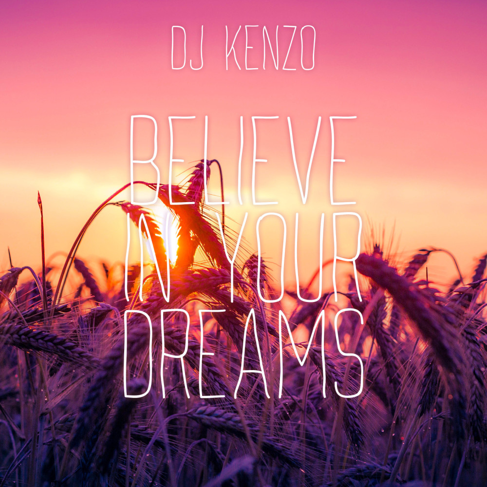 Believe in Your Dreams (Radio Edit)