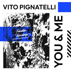 Vito Pignatelli的專輯You & Me