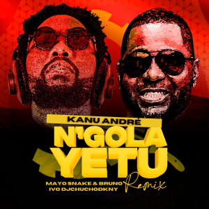 Kanu André的專輯N'gola Yetu (Remix)