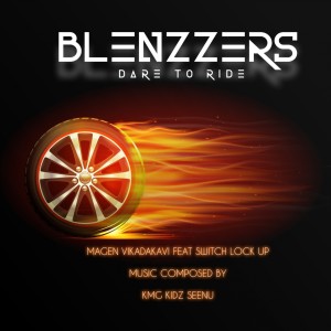 收听Vikadakavi的Dare to Ride - Blenzzers歌词歌曲