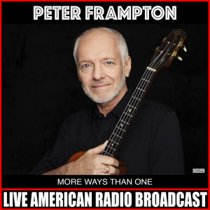 Album More Ways Than One (Live) from Peter Frampton