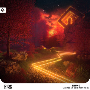 Listen to Am I Too Far Gone (Remix) song with lyrics from TRUNG