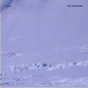 อัลบัม See Wandern ศิลปิน Taiga