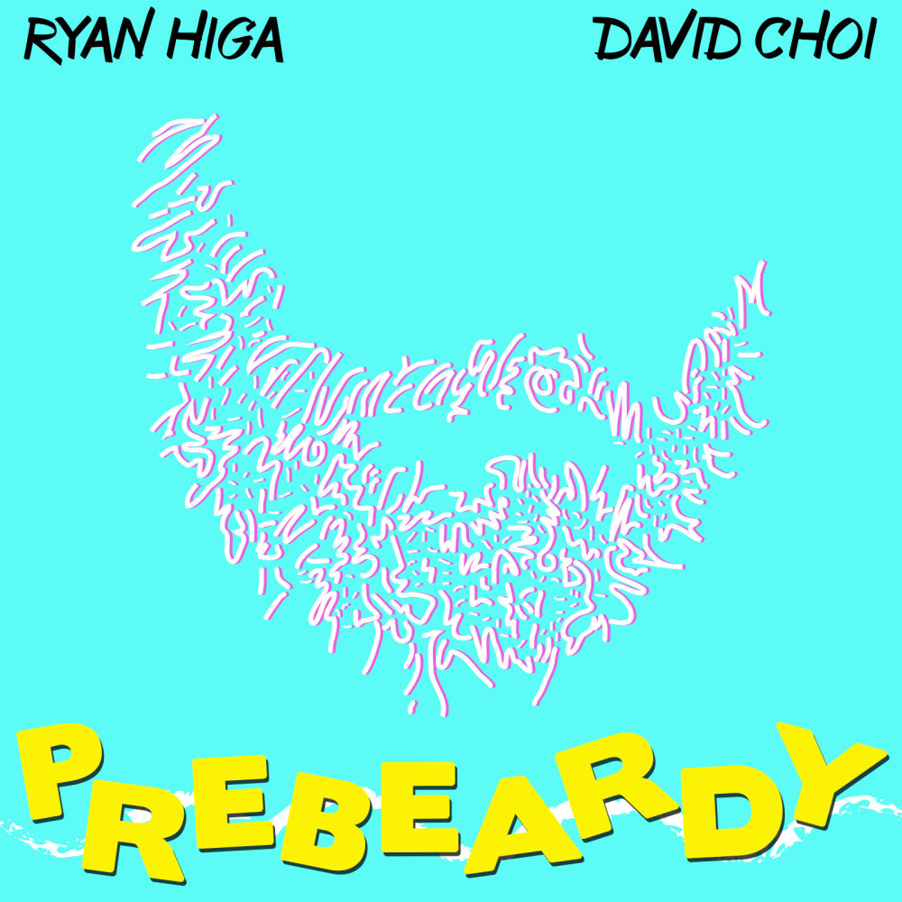 PreBeardy (feat. David Choi)