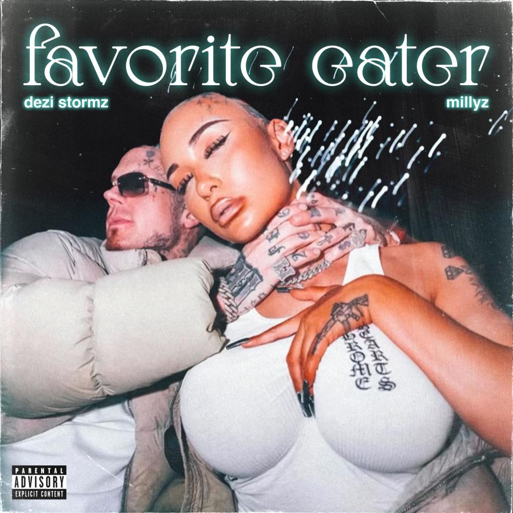 Favorite Eater (feat. Millyz) (Explicit)