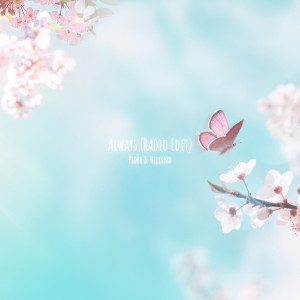 ดาวน์โหลดและฟังเพลง Always (Radio Edit) พร้อมเนื้อเพลงจาก Peder B. Helland