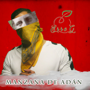 ดาวน์โหลดและฟังเพลง Manzana De Adan พร้อมเนื้อเพลงจาก Erre G