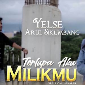 Arul Sikumbang的專輯Terlupa Aku Milikmu