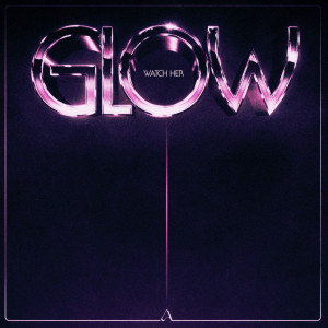 收聽Anike的Watch Her Glow歌詞歌曲