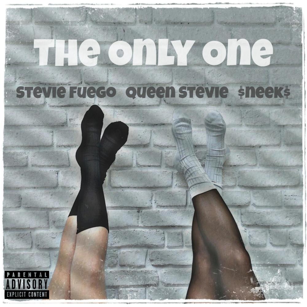 The Only One (feat. Queen Stevie & $neek$) (Explicit)