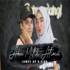 Dengarkan lagu AKU MILIH ATIMU (Live Ska Reggae) nyanyian James AP dengan lirik