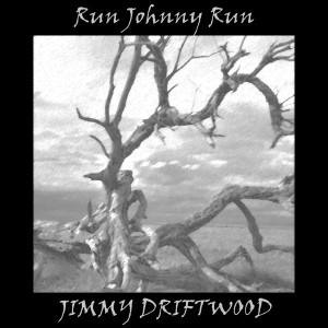 อัลบัม Run Johnny Run ศิลปิน Jimmy Driftwood