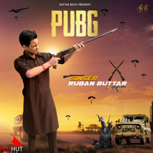 收聽Ruban Buttar的Pubg歌詞歌曲